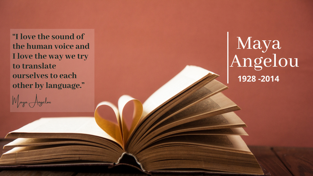 Maya Angelou 1928 -2014