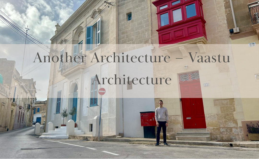 Another Architecture – Vaastu Architecture